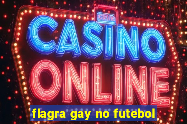 flagra gay no futebol